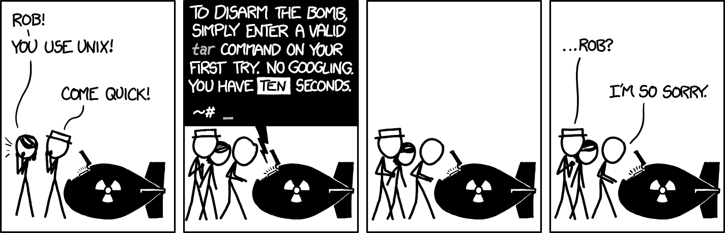 The "TAR" xkcd comic: https://xkcd.com/1168/